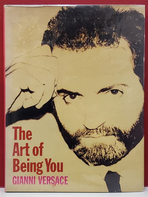 gianni versace the art of being you|The art of being you: Gianni Versace: 9788878139213: .